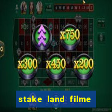 stake land filme completo dublado